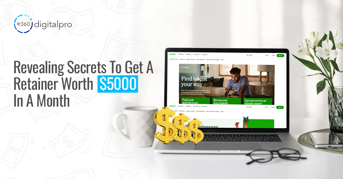Upwork-Decoded - The-Secrets-to-Capture-a-Retainer-Worth-$5000-a-Month