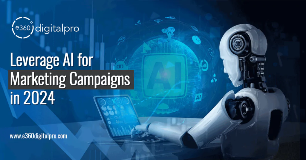 Uncovering the Power of AI for Marketing Campaigns in 2024